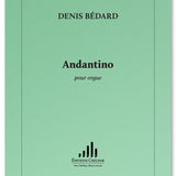 Bedard D. - Andantino Pour Orgue - Remenyi House of Music