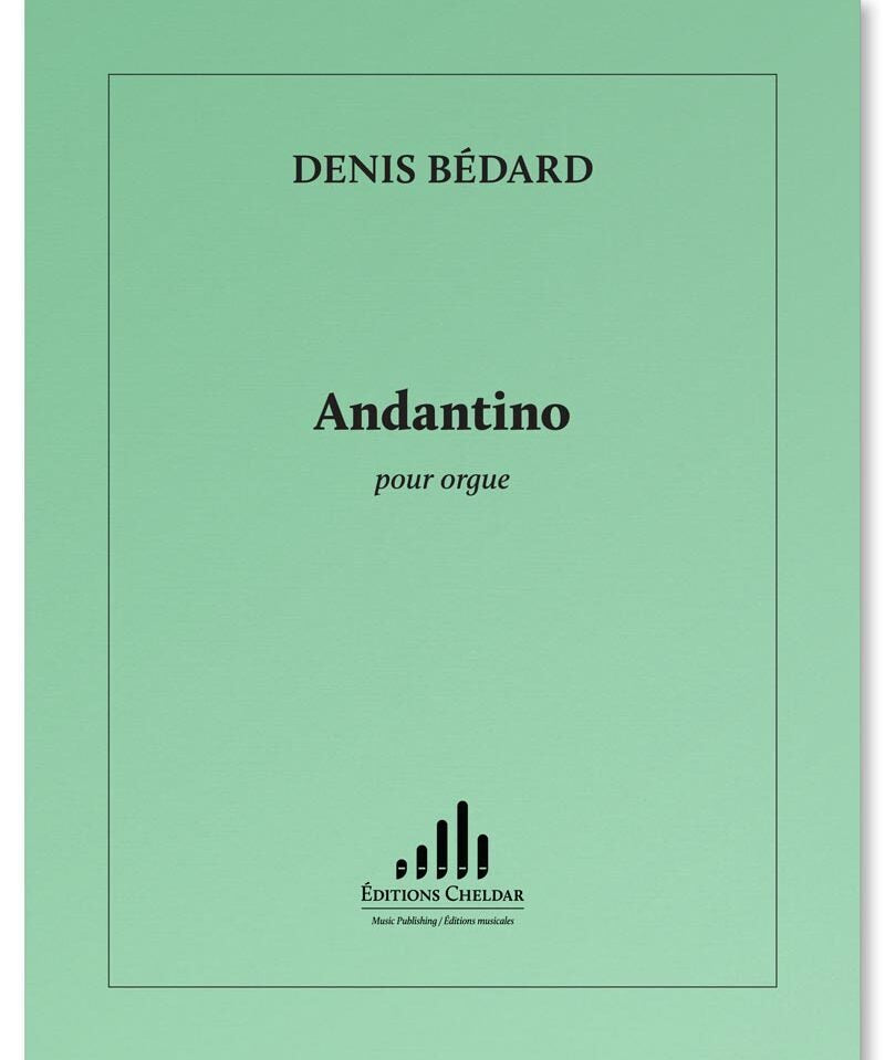 Bedard D. - Andantino Pour Orgue - Remenyi House of Music