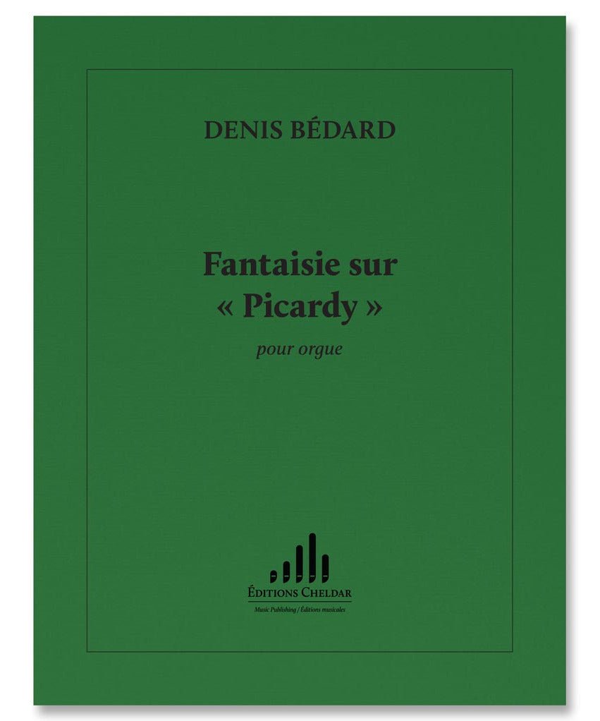 Bedard D. - Fantaisie Sur Picardy - Remenyi House of Music