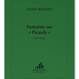 Bedard D. - Fantaisie Sur Picardy - Remenyi House of Music