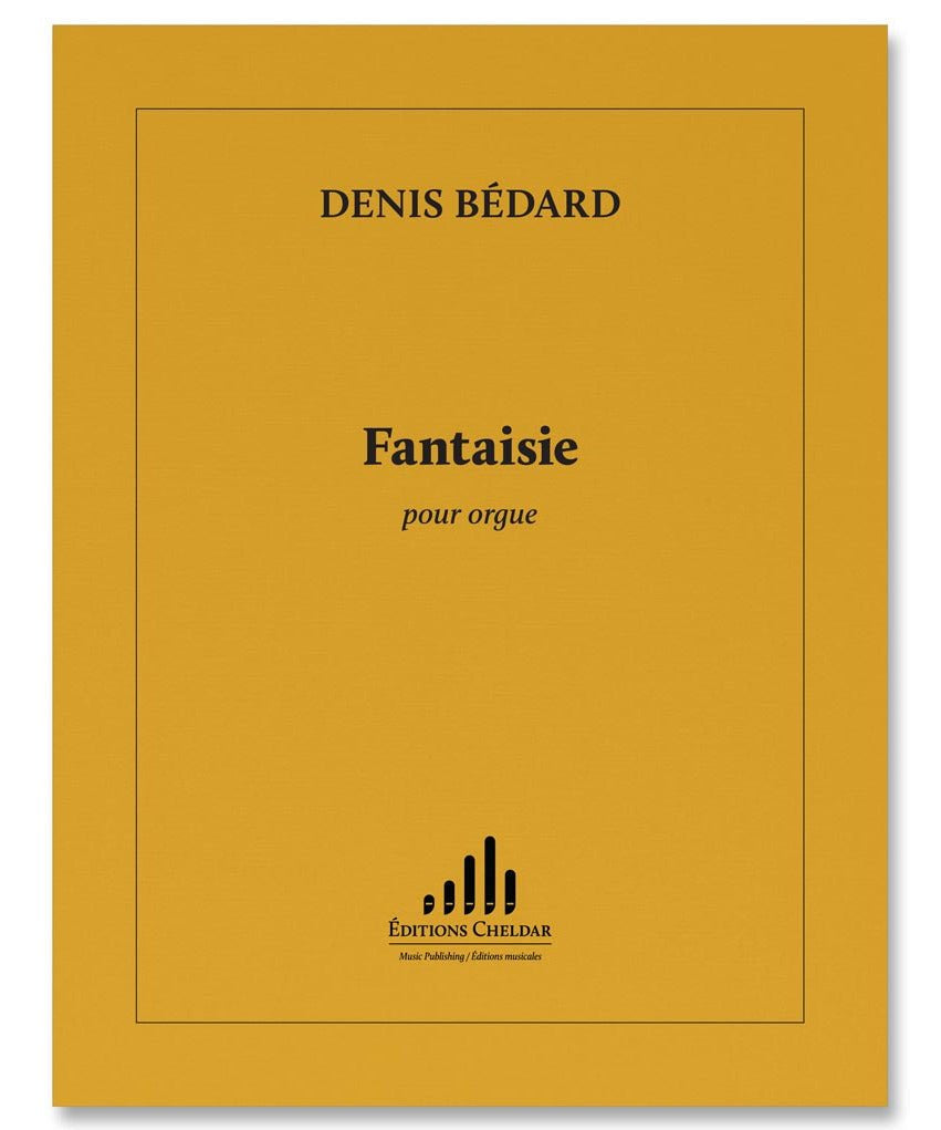 Bedard D. - Fantasie Pour Orgue - Remenyi House of Music