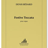 Bedard D. - Festive Toccata - Remenyi House of Music