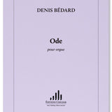 Bedard D. - Ode For Organ - Remenyi House of Music