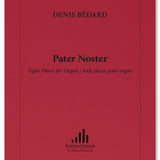 Bedard D. - Pater Noster - Remenyi House of Music