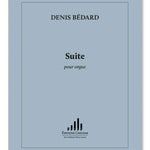 Bédard, D. - Suite pour Orgue - Remenyi House of Music