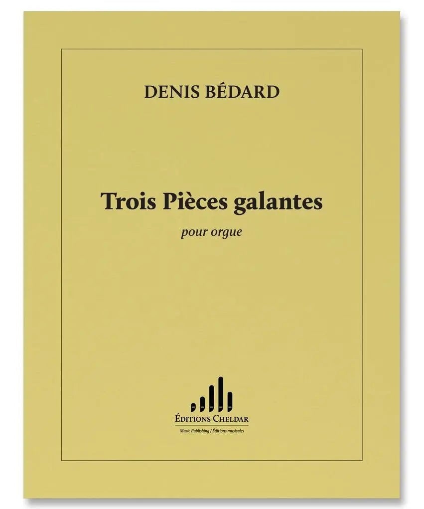 Bédard, D. - Three Pieces Galantes - Remenyi House of Music