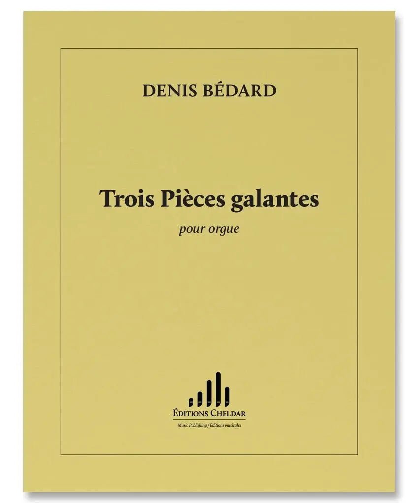 Bédard, D. - Three Pieces Galantes - Remenyi House of Music