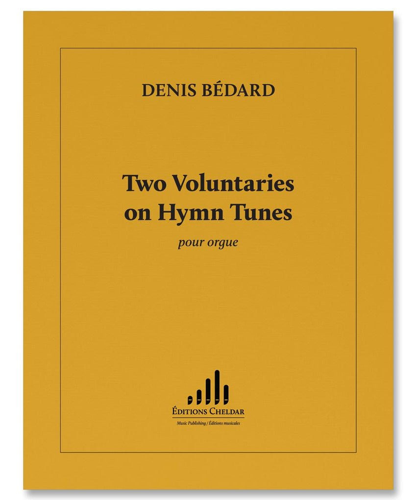 Bedard, D. - Two Voluntaries on Hymn Tunes - Remenyi House of Music