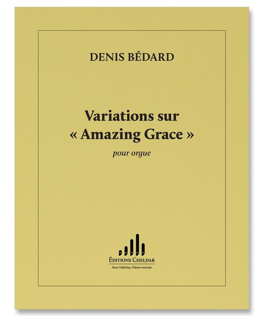 Bedard D. - Variations sur 'Amazing Grace' - Remenyi House of Music