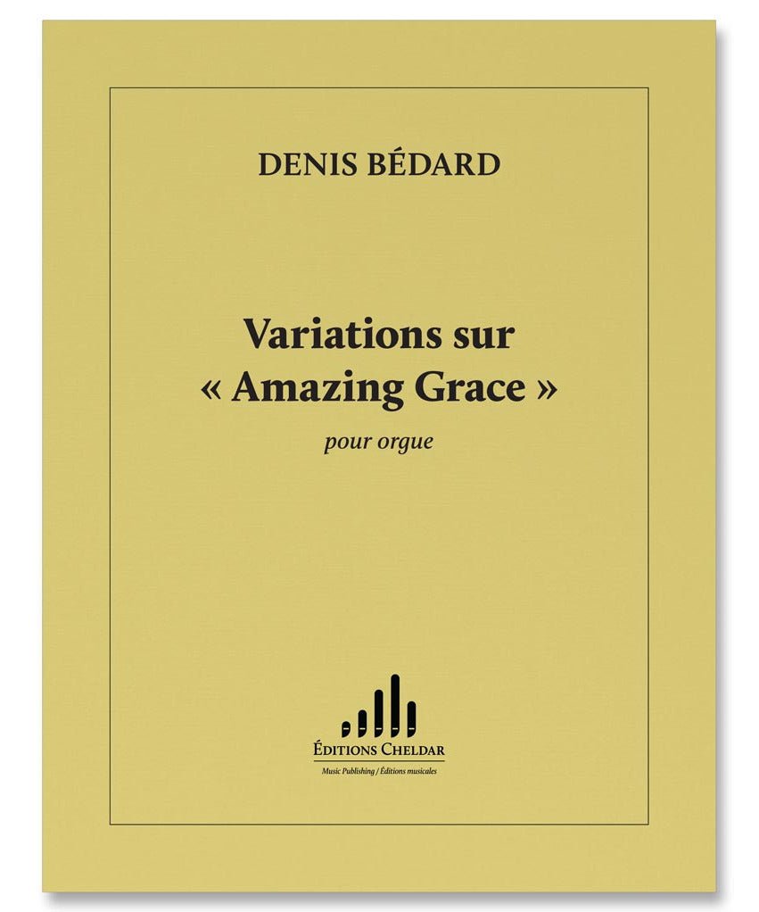 Bedard D. - Variations sur 'Amazing Grace' - Remenyi House of Music