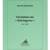 Bédard, D. - Variations sur 'Kelvingrove' - Remenyi House of Music