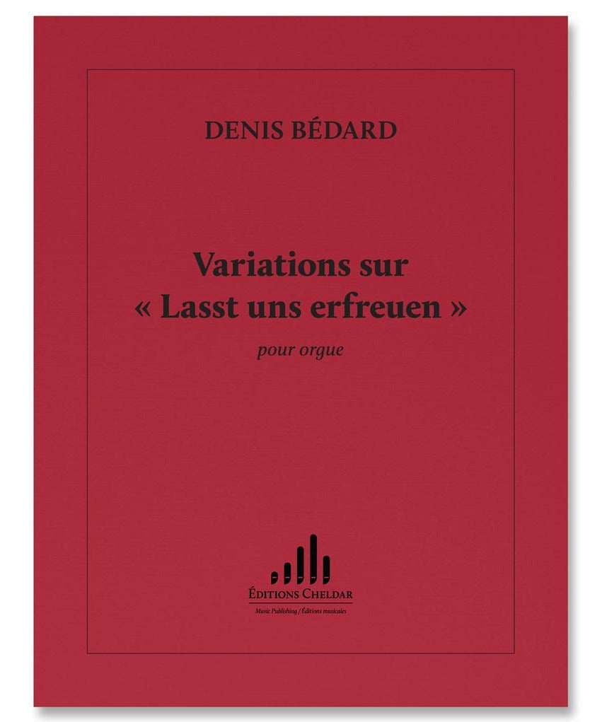 Bedard D. - Variations sur 'Lasst Uns Erfreuen' - Remenyi House of Music