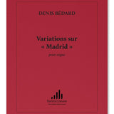 Bedard D. - Variations Sur Madrid - Remenyi House of Music