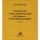 Bedard D. - Variations sur Nous Chanterons pour Toi, Seigneur - Remenyi House of Music