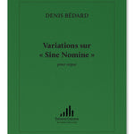 Bedard D. - Variations Sur Sine Nomine - Remenyi House of Music