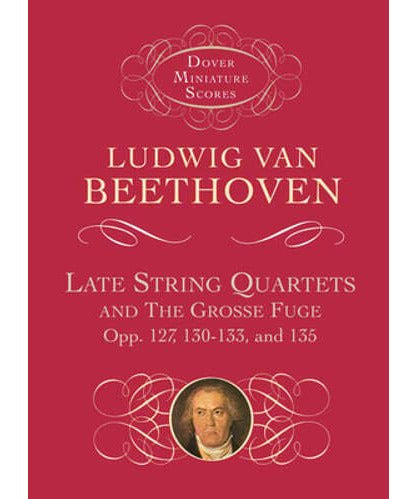 Beethoven L. - Late String Quartets & Grosse Fuge Op 1 - Remenyi House of Music