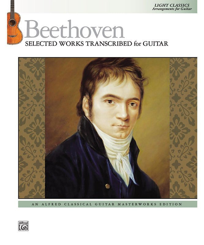 Beethoven: Selected Works Transcribed for Guitar - Remenyi House of Music