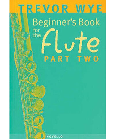 Beginner's Book for the Flute - Part Two - Remenyi House of Music