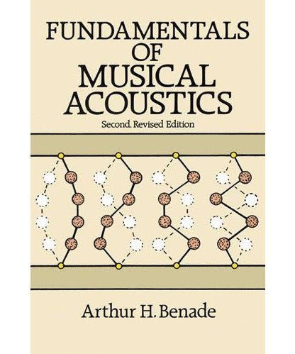 Benade, A.H. - Fundamentals of Musical Acoustics - Remenyi House of Music