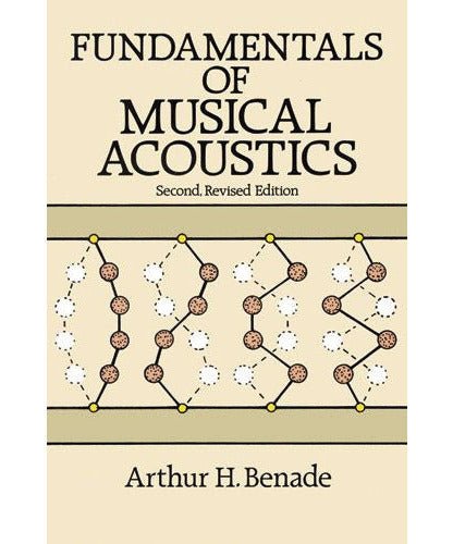 Benade, A.H. - Fundamentals of Musical Acoustics - Remenyi House of Music