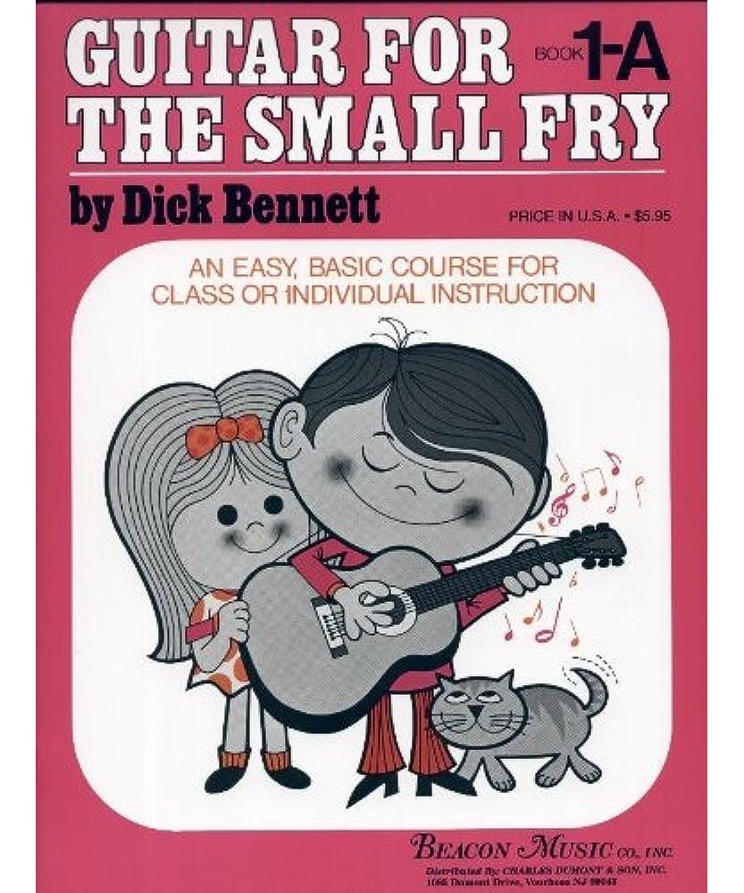 Bennett D. - Guitar For The Small Fry Book 1 - A - Remenyi House of Music