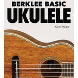 Berklee Basic Ukulele - Remenyi House of Music