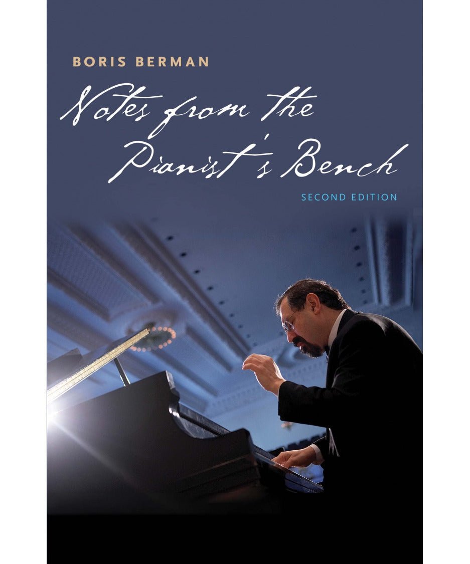 Berman B. - Notes From The Pianist's Bench - Remenyi House of Music