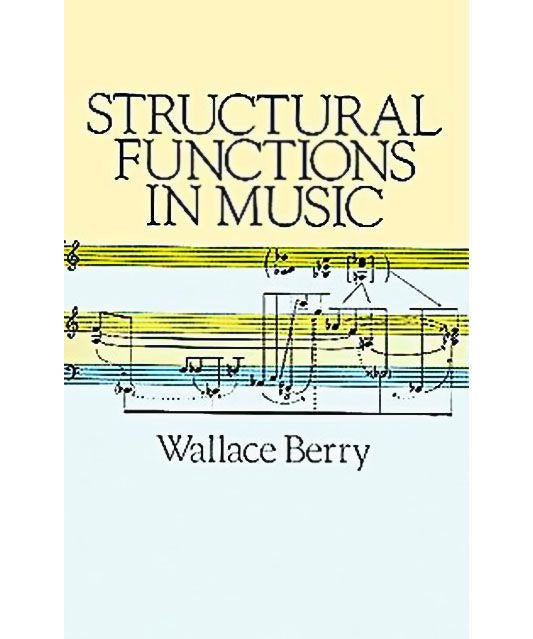 Berry W.T. - Structural Functions In Music - Remenyi House of Music