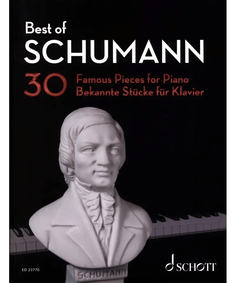 Best of Schumann - 30 Famous Pieces - Remenyi House of Music