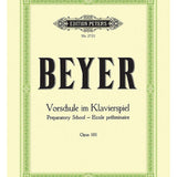 Beyer, F. - Preparatory School Op. 101 - Remenyi House of Music