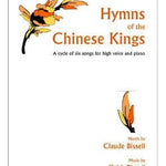 Bissell, K. - Hymns of the Chinese Kings - Remenyi House of Music