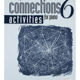 Norton/Hisey - Connections For Piano 6 - Activities