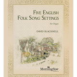 Blackwell D. - Five English Folk Song Settings - Remenyi House of Music