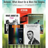 Believer, What About Us & More Hot Singles