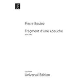 Boulez P. - Fragment d'une Ébauche - Remenyi House of Music