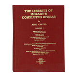 Castel N. - Libretti Of Mozart's Completed Operas Volume 1