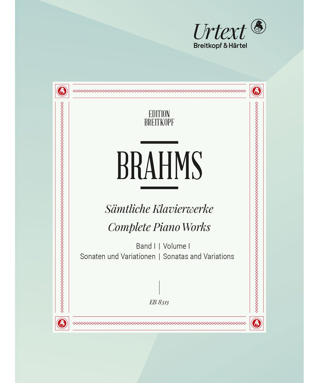 Brahms J. - Complete Works For Piano Volume 1 - Sonatas & Variations - Remenyi House of Music