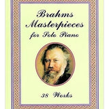 Brahms J. - Masterpieces For Solo Piano - Remenyi House of Music