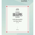 Brahms, J. - Six Piano Pieces, Op. 118 - Remenyi House of Music