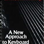 Brings/Burkhart/Kamien/Kraft/Pershing - A New Approach To Keyboard Harmony - Remenyi House of Music