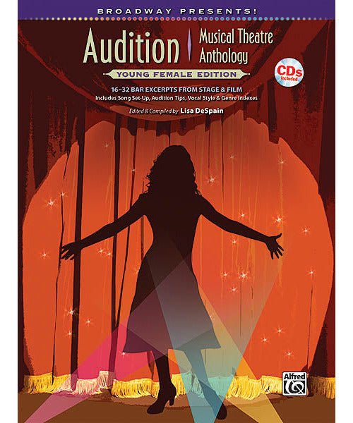 Broadway Presents! Audition Musical Theatre Anthology: Young Female Edition - Remenyi House of Music