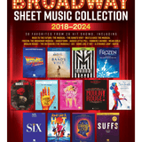 Broadway Sheet Music Collection - 2018 - 2024 - Remenyi House of Music