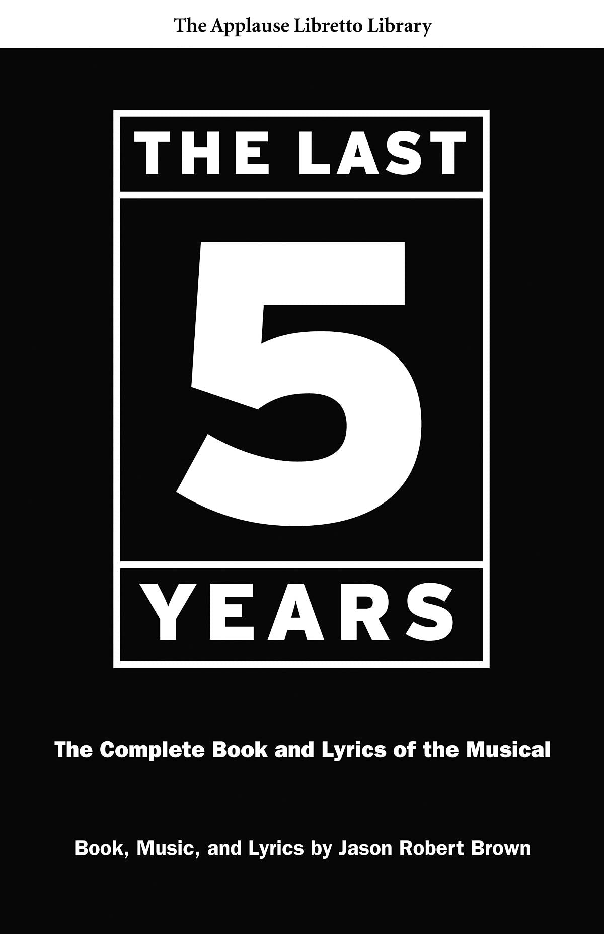 Brown, J.R. - The Last 5 Years Libretto - Remenyi House of Music