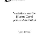 Bryant, G. - Variations on the Huron Carol - Remenyi House of Music