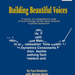 Building Beautiful Voices - Director's Edition - Remenyi House of Music
