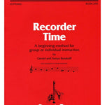 Burakoff, G & S. - Recorder Time Book 1, Soprano - Remenyi House of Music