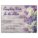 Burge, J. - Everything Waits for the Lilacs - Remenyi House of Music