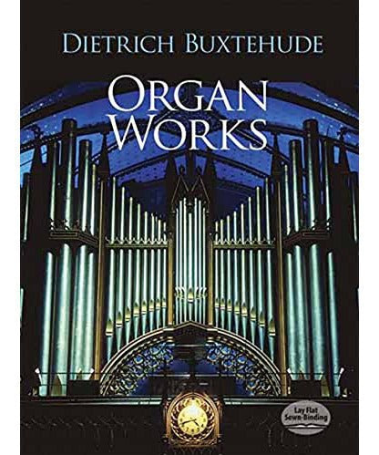 Buxtehude D. - Organ Works - Remenyi House of Music