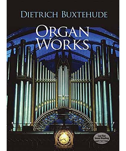 Buxtehude D. - Organ Works - Remenyi House of Music