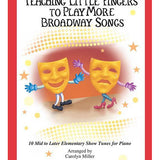 Teaching Little Fingers to Play More Broadway Songs